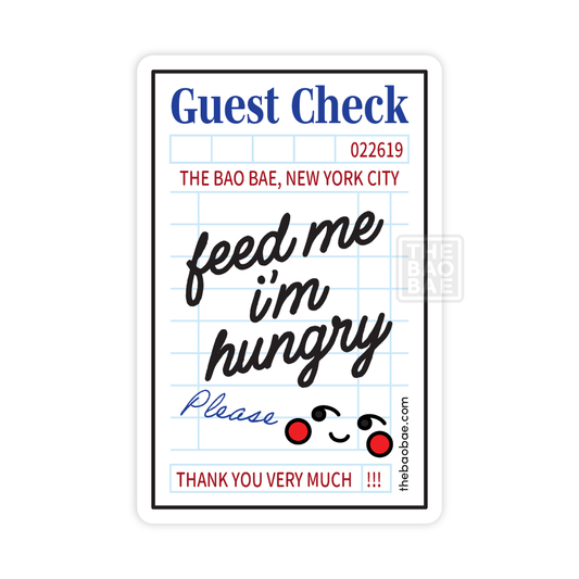 Feed Me I’m Hungry Guest Check Sticker