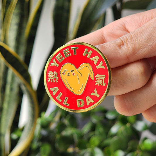 Yeet Hay All Day Enamel Pin