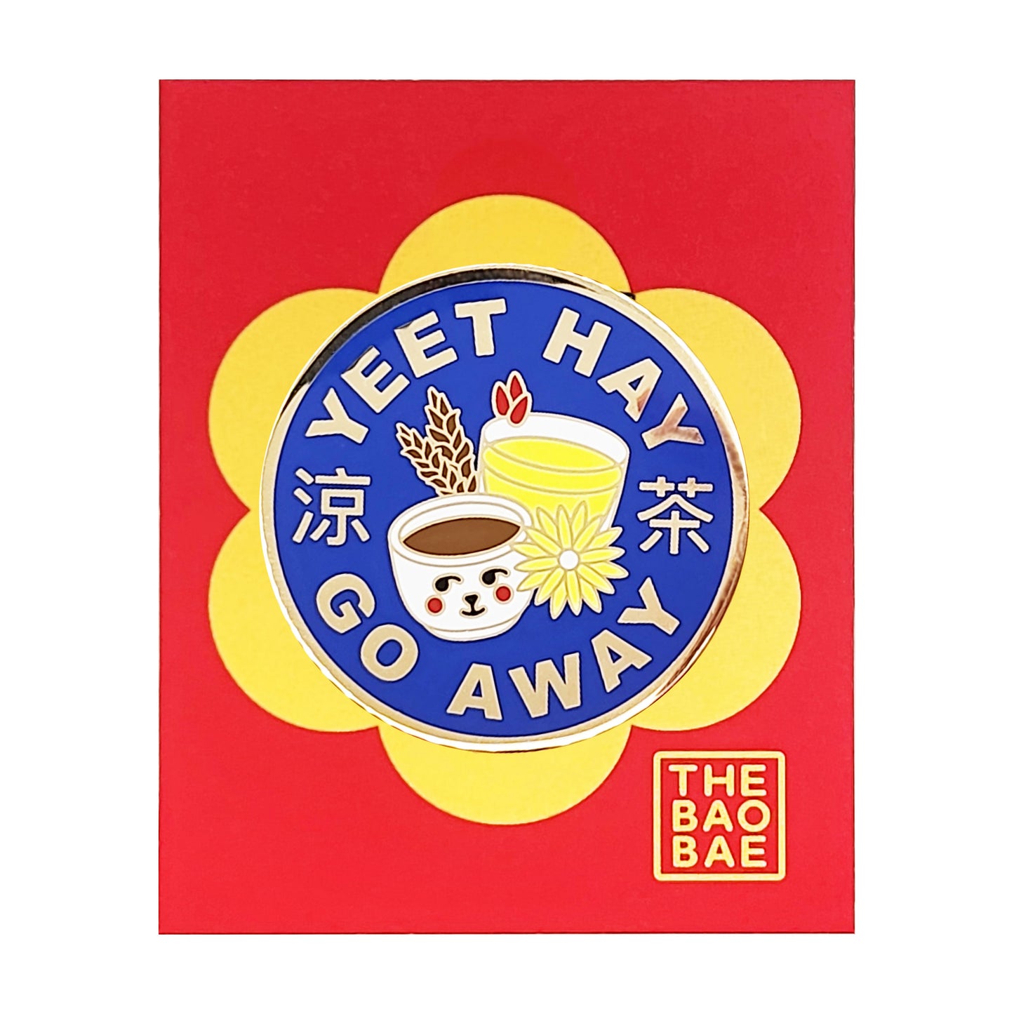 Yeet Hay Go Away Enamel Pin 熱氣 (火气大 Huo Qi Da)