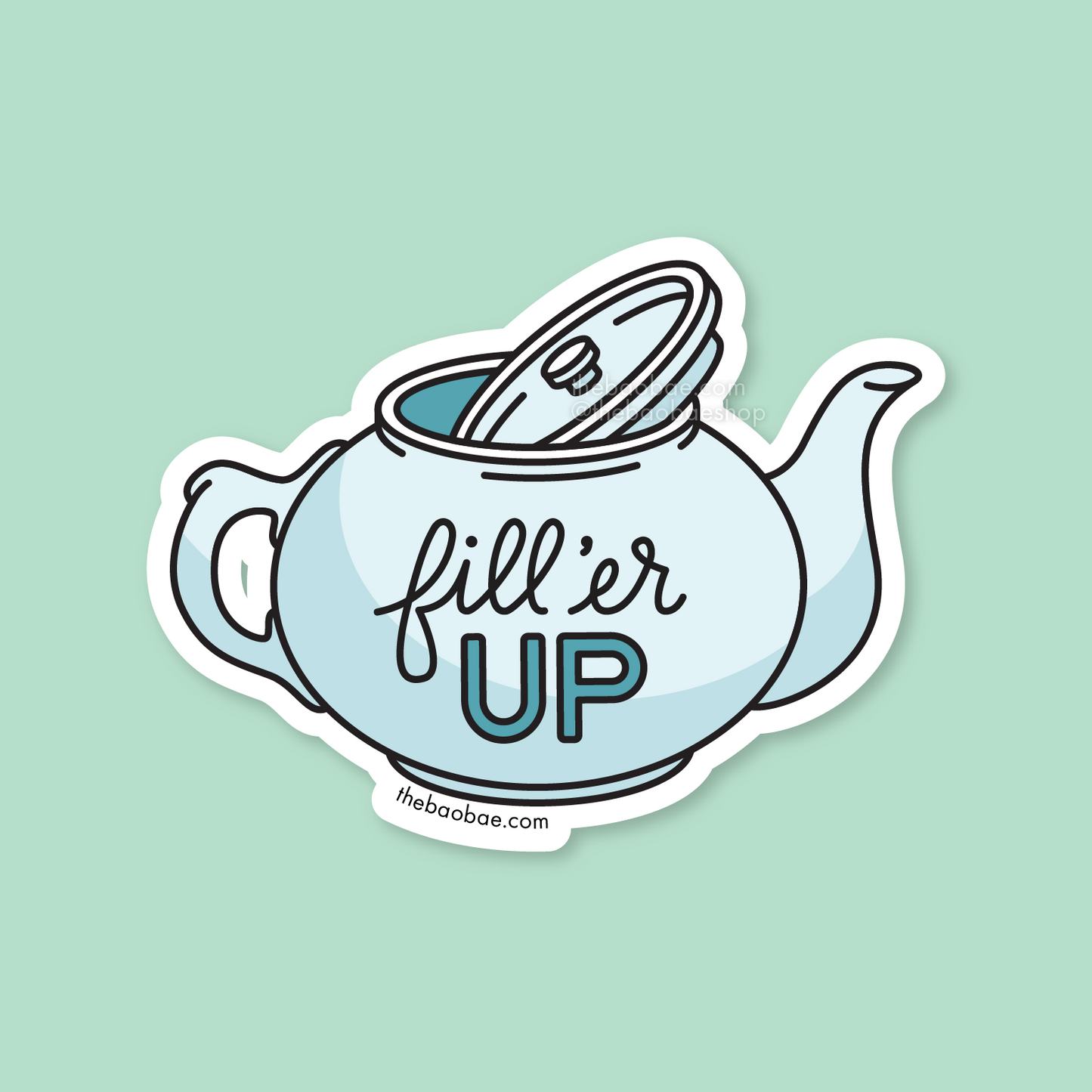 Fill'er Up Teapot Sticker